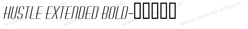 Hustle Extended Bold字体转换